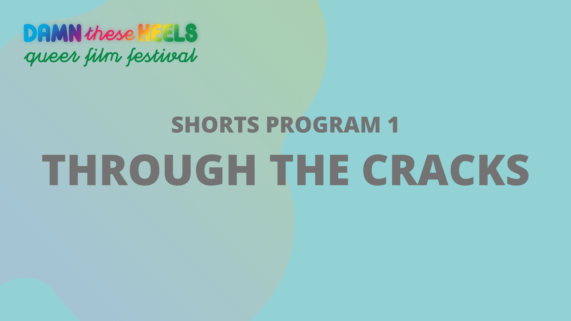 Shorts 1 Through the Cracks